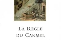 La Règle du Carmel