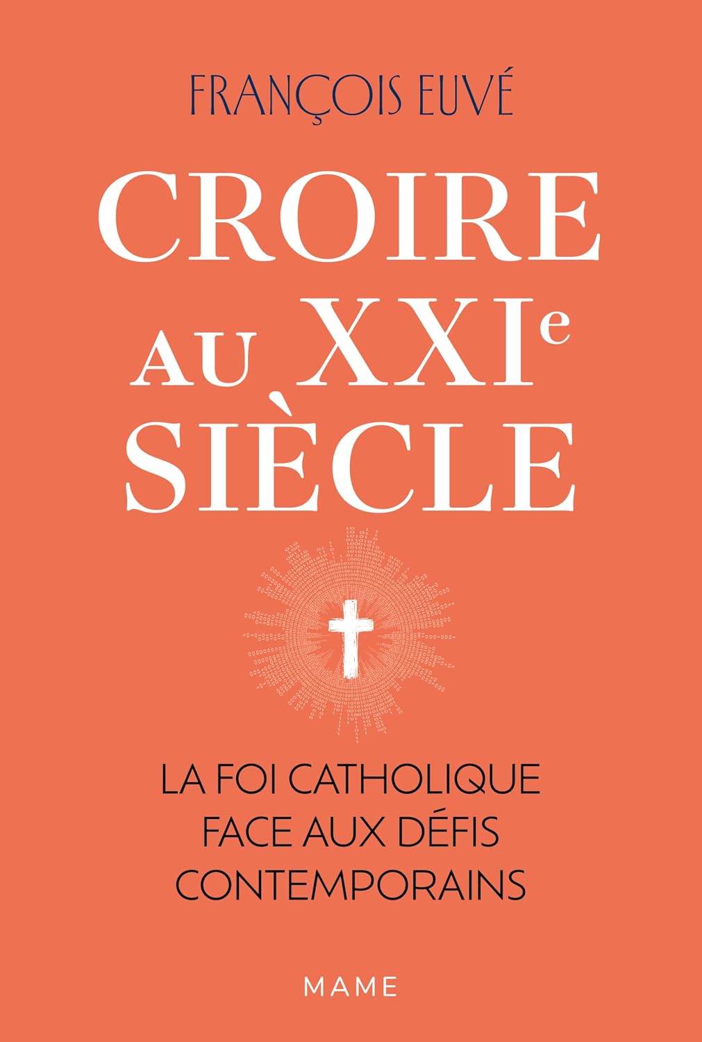 Croire au XXIe siècle
