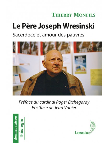 Le père Joseph Wresinski de Thierry Monfils