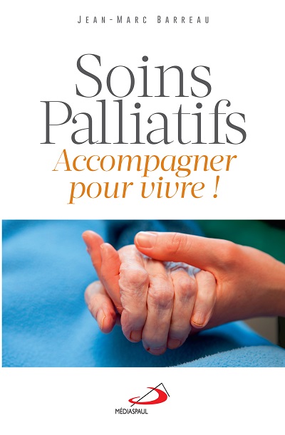 Soins palliatifs de Jean-Marc Barreau