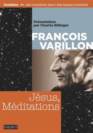 Jésus, méditations de François Varillon