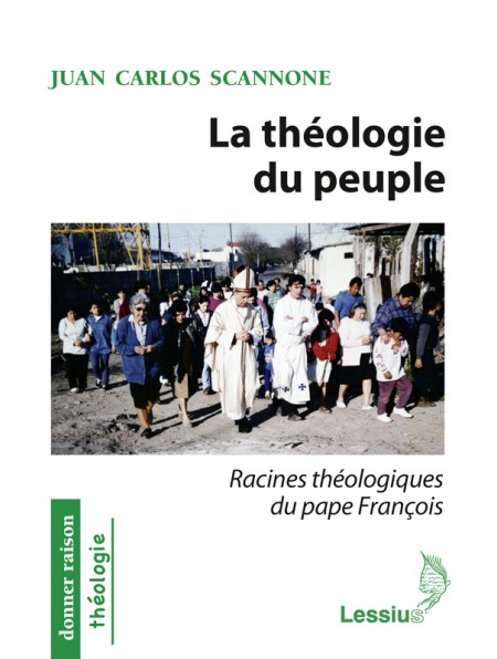 La théologie du peuple de Juan-Carlos Scannone 