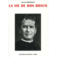 La vie de Don Bosco