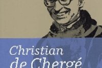 CHRISTIAN DE CHERGÉ & CATÉCHÈSES MYSTAGOGIQUES POUR AUJOURD’HUI