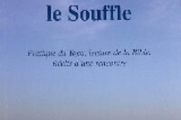 LA MÉMOIRE ET LE SOUFFLE