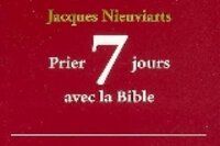 Prier 7 jours avec la Bible : l’évangile de marc