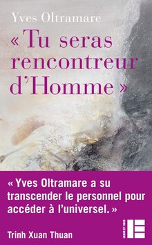 Tu seras rencontreur d’Homme