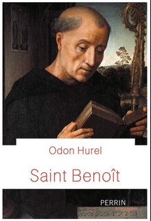 Saint Benoit, d’Odon Hurel