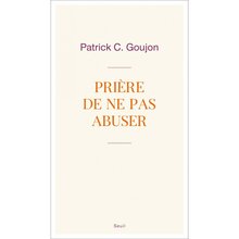 Prière de ne pas abuser