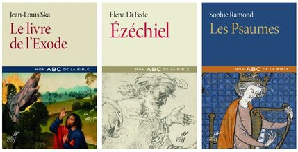 Le livre de l’Exode, Jean-Louis Ska - Ezéchiel, Elena di Pede - Les Psaumes, Sophie Ramond