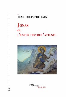 Jonas ou l’extinction de l’attente, Jean-Louis Poitevin