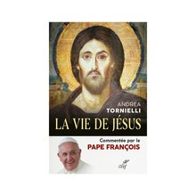 La vie de Jésus, d’Andrea Tornielli