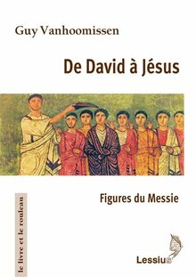 De David à Jésus, de Guy Vanhoomissen