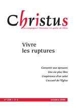Revue Christus - Vivre les ruptures  - N°220 - Octobre 2008