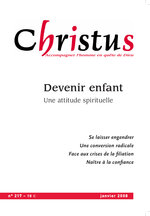 Revue Christus - Devenir enfant  - N°217 - Janvier 2008