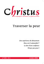 Revue Christus - Traverser la peur  - N°212 - Octobre 2006