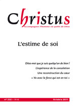 Revue Christus - L’estime de soi  - N°232 - Octobre 2011