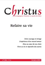 Revue Christus - Refaire sa vie  - N°236 - Octobre 2012