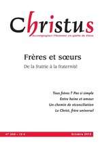 Revue Christus - Frères et Soeurs  - N°240 - Octobre 2013