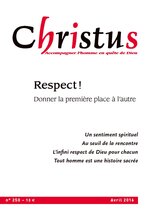 Revue Christus - Respect !  - N°250 - Avril 2016