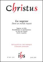 Revue Christus - La sagesse  - N°203 - Juillet 2004