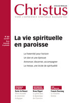 Revue Christus - La vie spirituelle en paroisse  - N°262 - Avril 2019