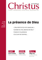 Revue Christus - La présence de Dieu  - N°263 - Juillet 2019