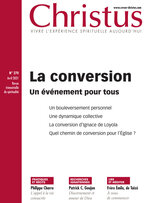 Revue Christus - La conversion  - N°270 - Avril 2021