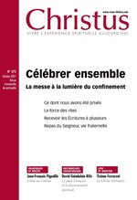 Revue Christus - Célébrer ensemble  - N°272 - Octobre 2021