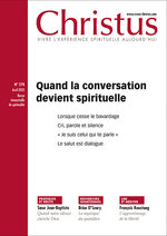 Revue Christus - Quand la conversation devient spirituelle  - N°278 - Avril 2023