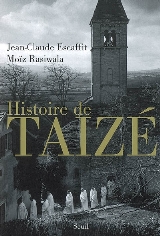 HISTOIRE DE TAIZÉ