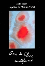 La prière de l’anima christi
