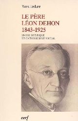 Le père Léon Dehon (1843-1925)