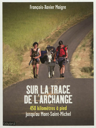 Sur la trace de l’archange