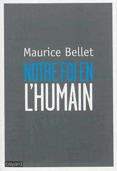 Deux livres de Maurice Bellet