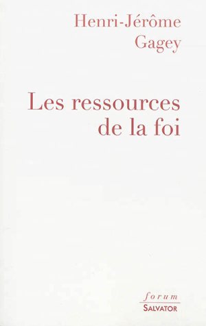 Les ressources de la foi